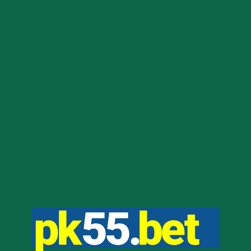 pk55.bet