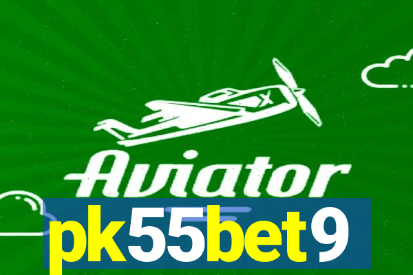 pk55bet9