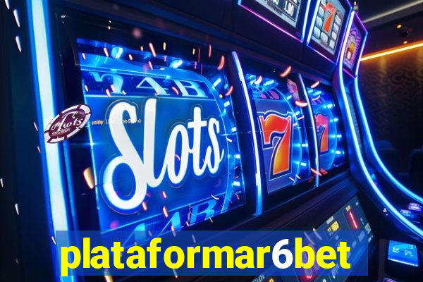 plataformar6bet