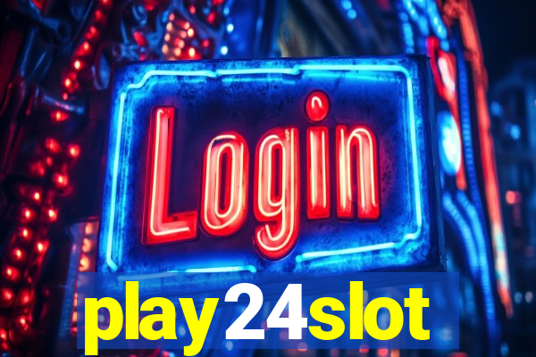 play24slot