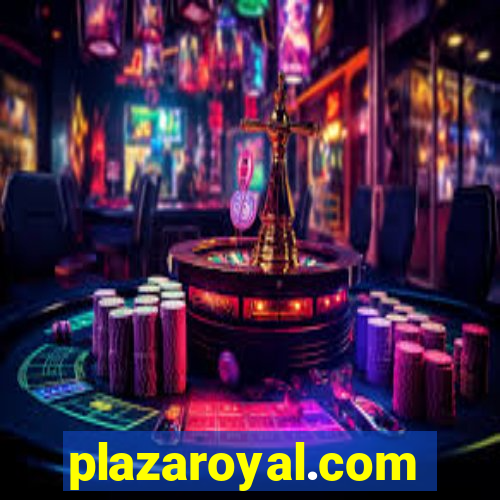 plazaroyal.com