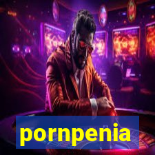 pornpenia