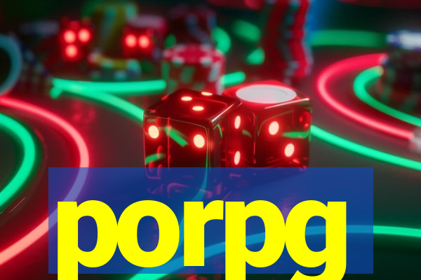 porpg