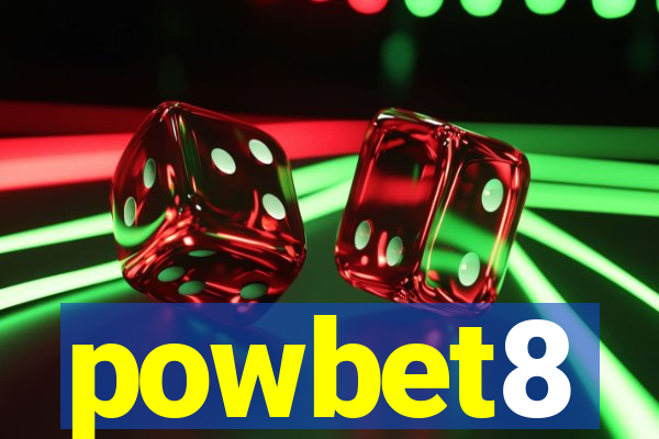 powbet8