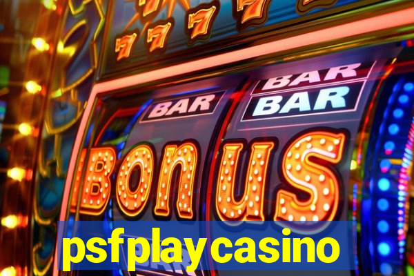 psfplaycasino