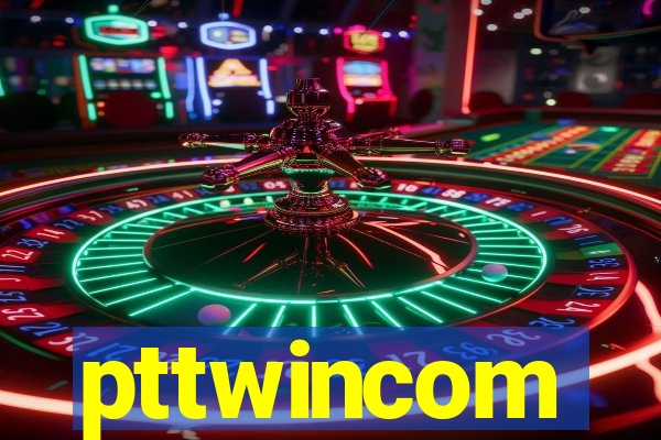 pttwincom