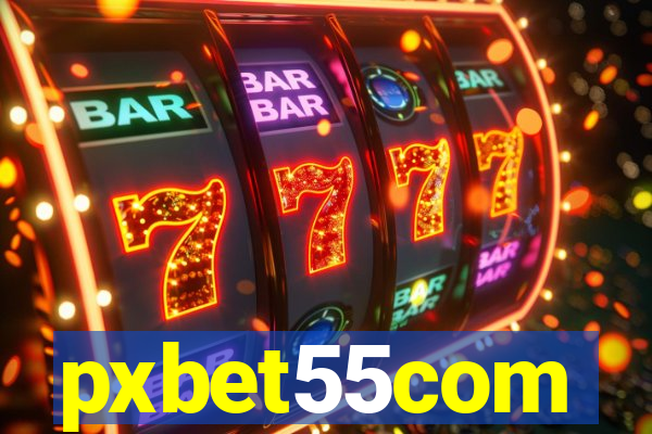 pxbet55com