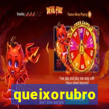 queixorubro