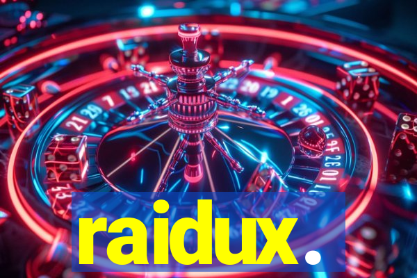 raidux.