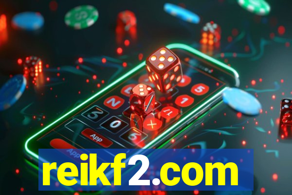 reikf2.com