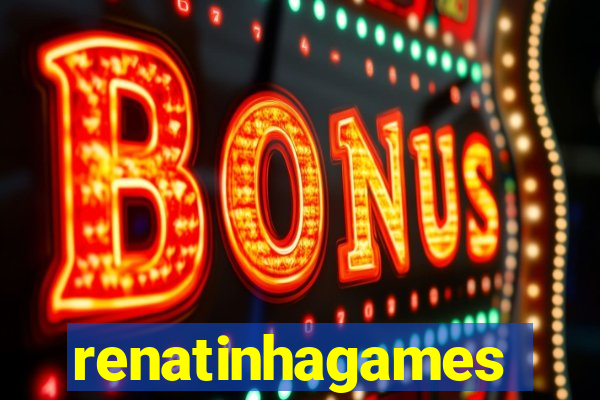 renatinhagames