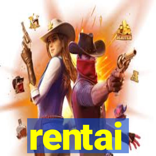 rentai