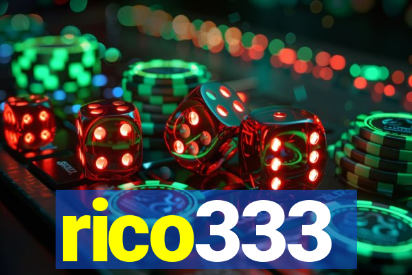 rico333