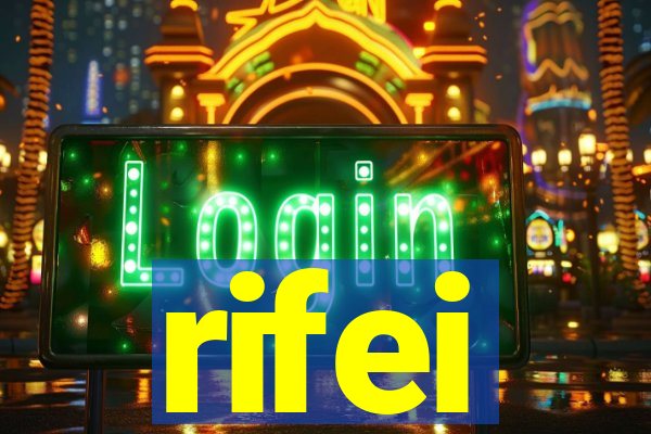 rifei