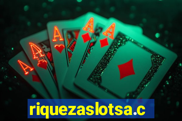 riquezaslotsa.com