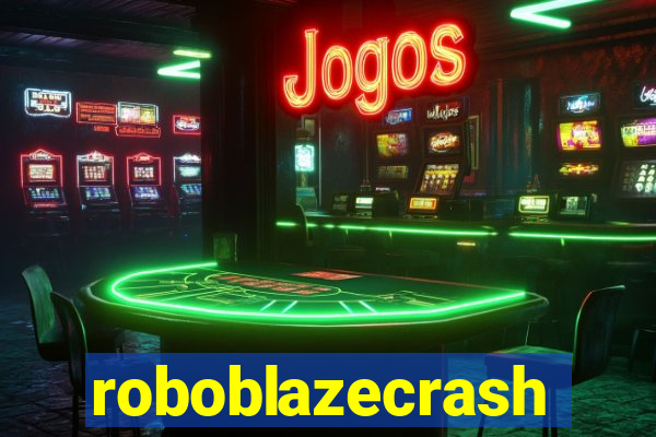 roboblazecrash