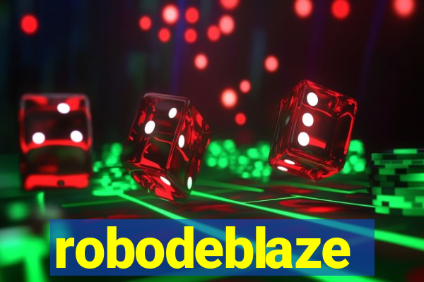 robodeblaze