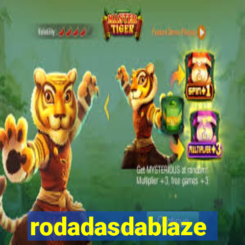 rodadasdablaze