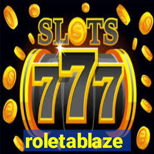 roletablaze