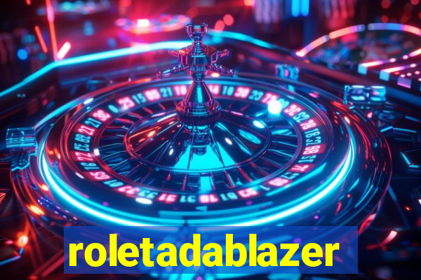 roletadablazer