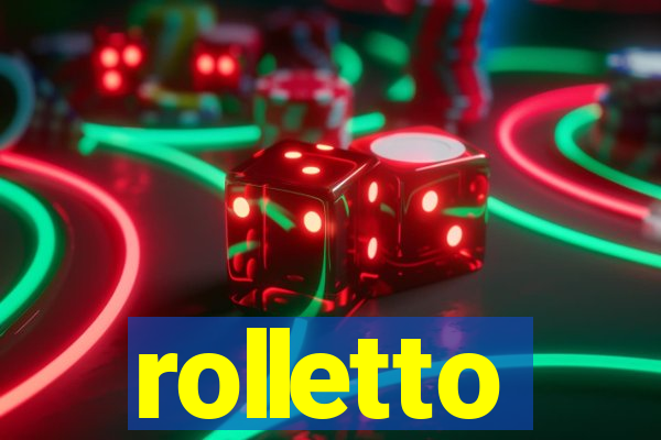 rolletto