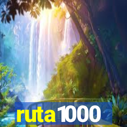 ruta1000