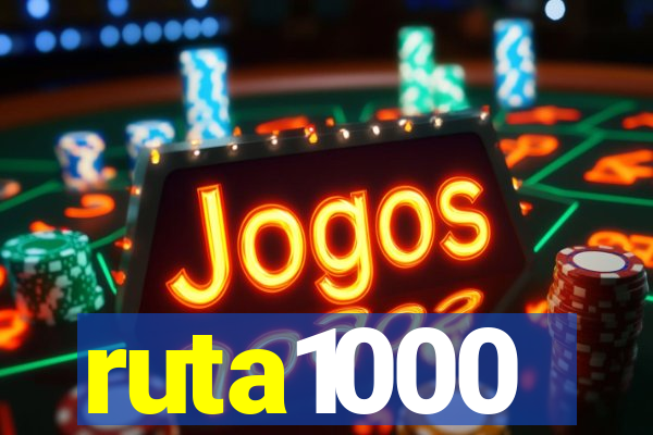 ruta1000