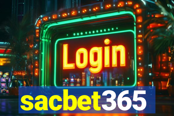 sacbet365