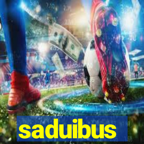 saduibus