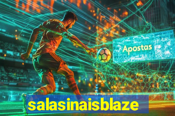 salasinaisblaze