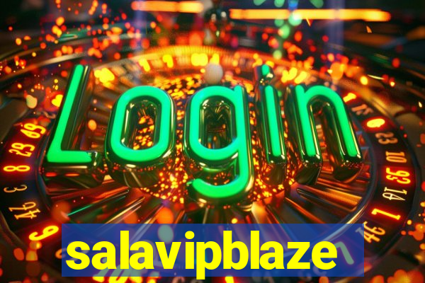 salavipblaze