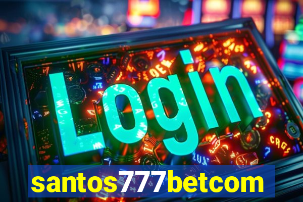 santos777betcom