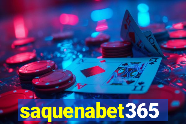 saquenabet365