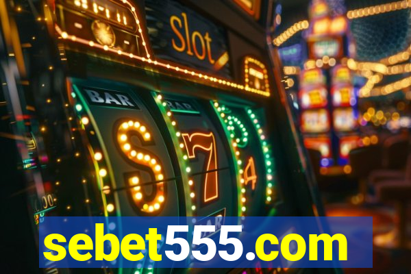 sebet555.com