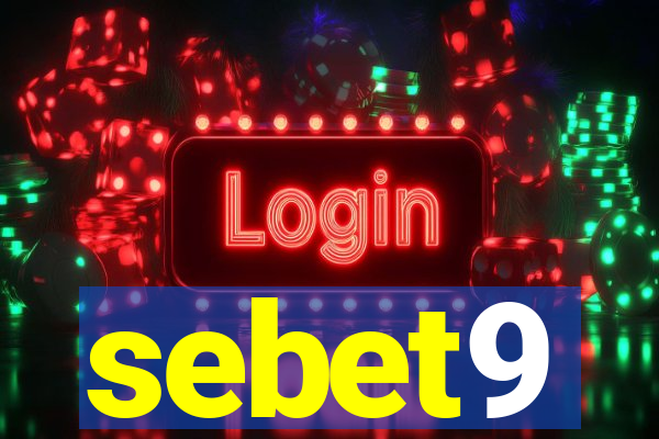 sebet9