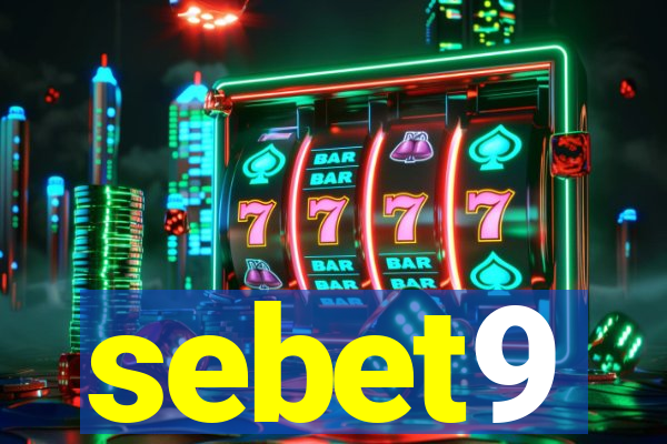 sebet9