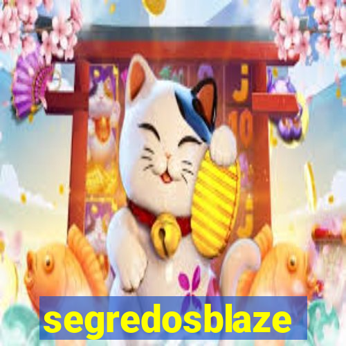 segredosblaze