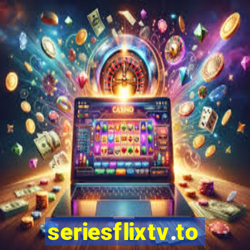 seriesflixtv.to