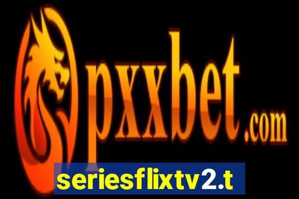 seriesflixtv2.to