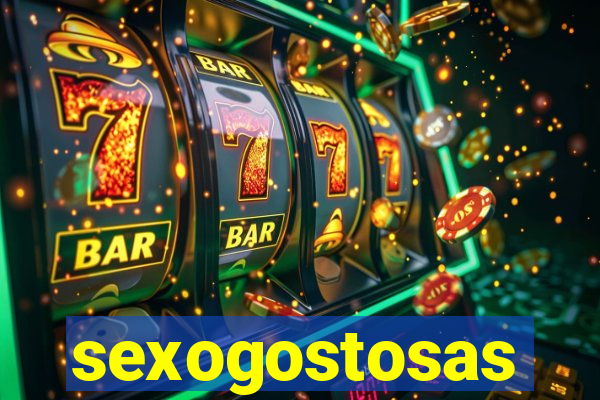 sexogostosas