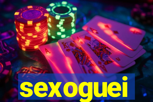 sexoguei