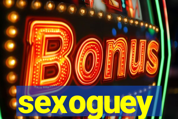 sexoguey