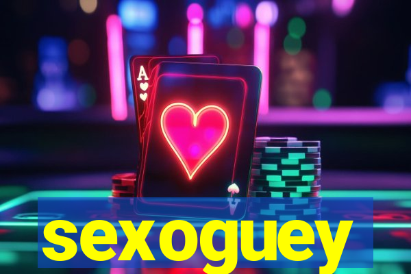 sexoguey