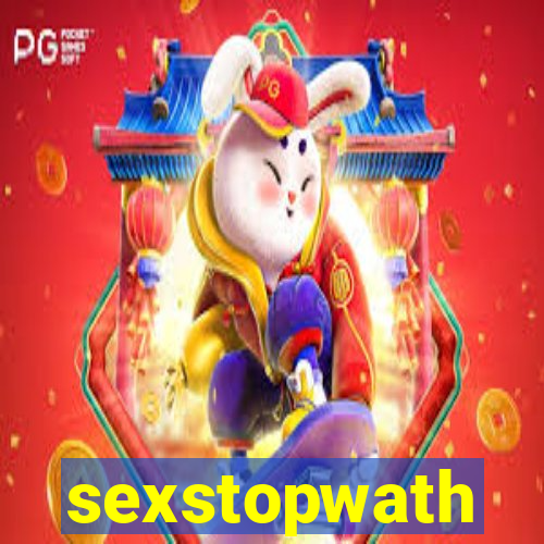 sexstopwath