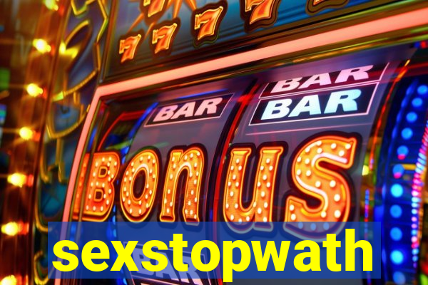 sexstopwath