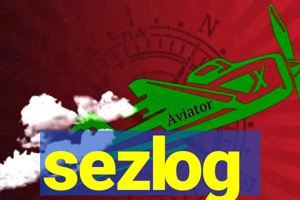 sezlog