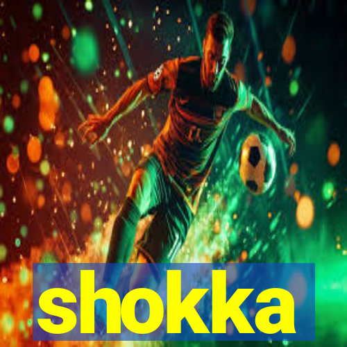 shokka