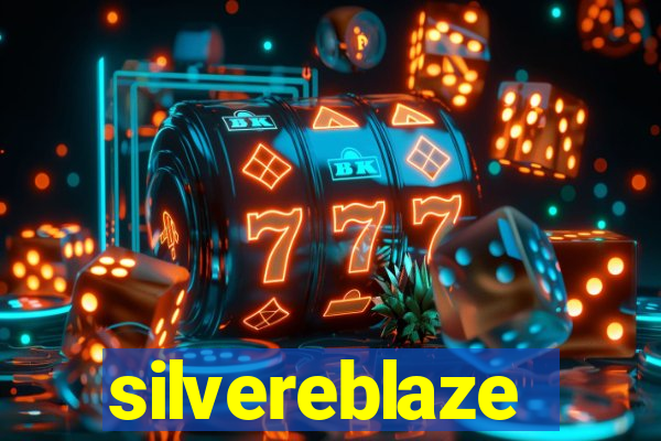 silvereblaze