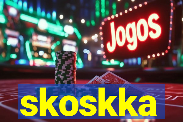 skoskka