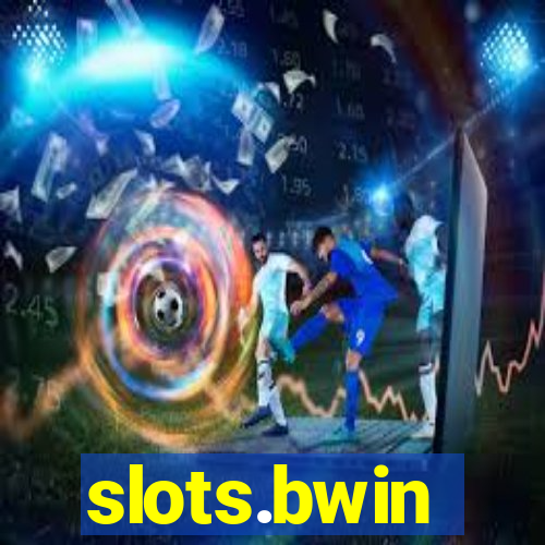 slots.bwin